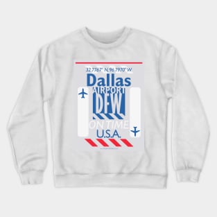 Dallas aviation code sticker design 20210927 Crewneck Sweatshirt